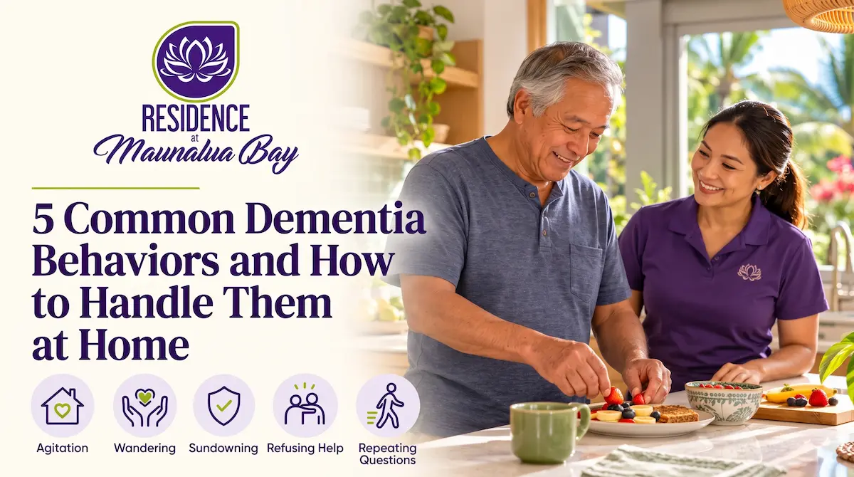 5 Common Dementia Behaviors and How to Handle Them at Home